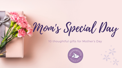 Mother's Day Inspiration Guide