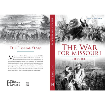 The War for Missouri 1861-1862, Signed Copy